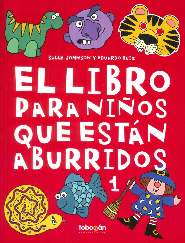 LIBRO PARA NIÑOS QUE ESTÁN ABURRIDOS 1, EL (Nuevo) | SALLY JOHNSON