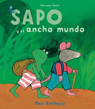 SAPO Y EL ANCHO MUNDO (Nuevo) | Max Velthuijs