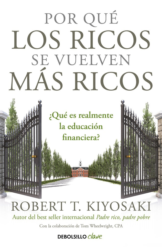 POR QUE LOS RICOS SE VUELEN MÁS RICOS | Robert T. Kiyosaki