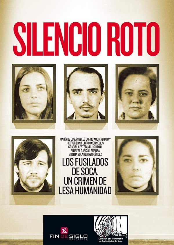 SILENCIO ROTO. LOS FUSILADOS DE SOCA, UN CRIMEN DE LESA HUMANIDAD