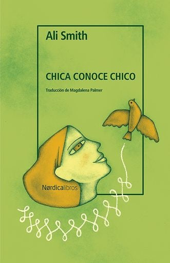 CHICA CONOCE CHICO | ALI SMITH