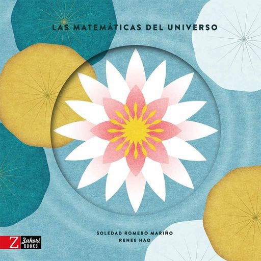 LAS MATEMATICAS DEL UNIVERSO | Soledad Romero Mariño