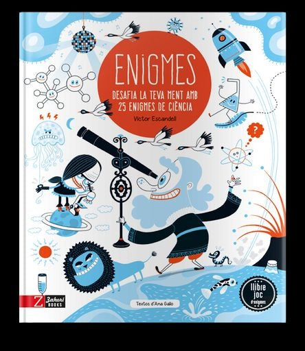 ENIGMAS. DESAFÍA TU MENTE CON 25 ENIGMAS DE CIENCIA | Ana Gallo