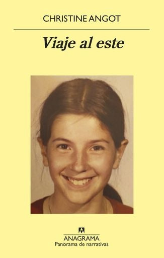 VIAJE AL ESTE | CHRISTINE ANGOT