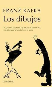 LOS DIBUJOS | Franz Kafka/Suis Scafati/César Aira