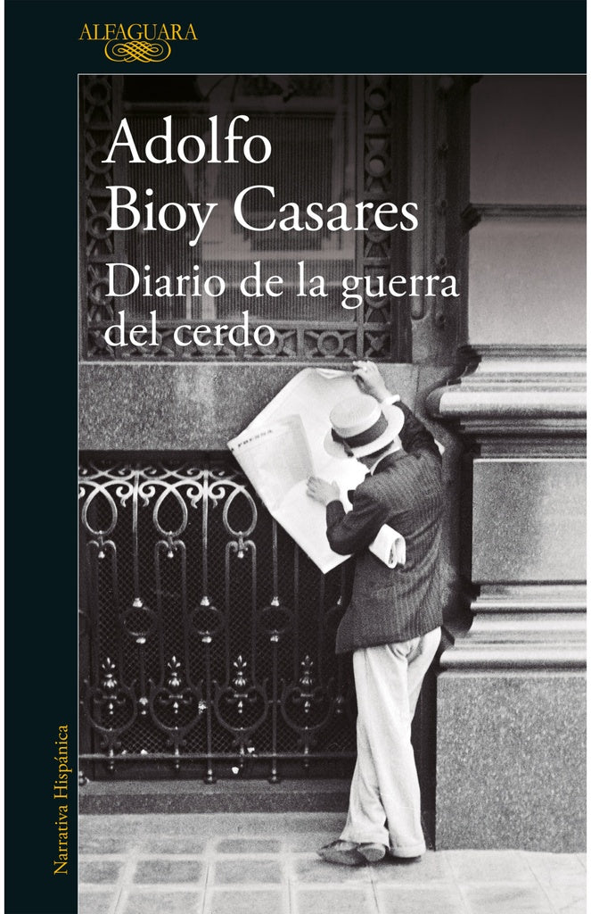 DIARIO DE LA GUERRA DEL CERDO | ADOLFO BIOY CASARES