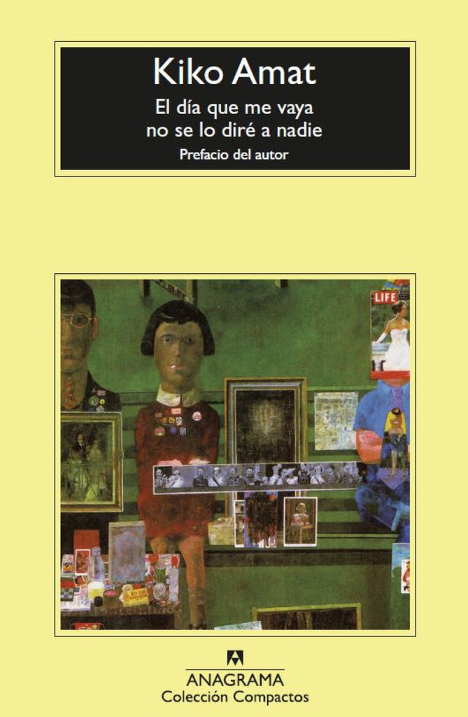 DIA QUE ME VAYA NO SE LO DIRE A NADIE, EL | KIKO AMAT