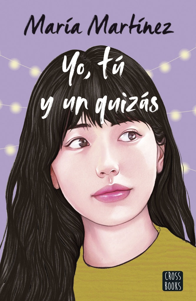 YO, TÚ Y UN QUIZÁS | MARÍA MARTÍNEZ