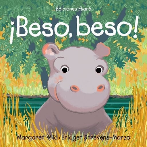 ¡BESO, BESO! (Nuevo) | MARGARET WILD