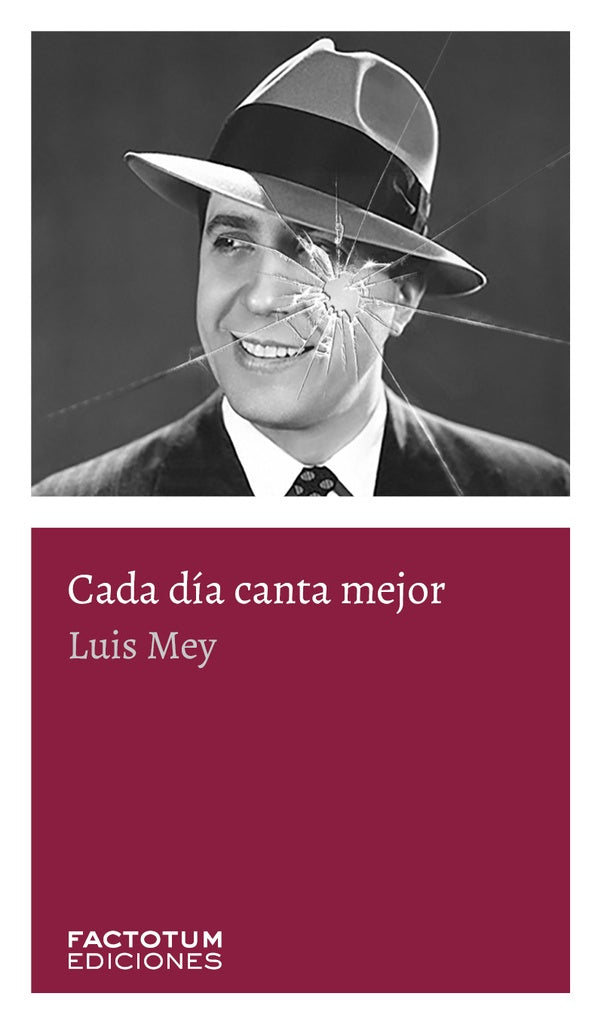 CADA DÍA CANTA MEJOR | LUIS MEY