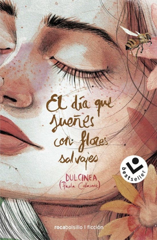 DIA QUE SUEÑES CON FLORES SALVAJES, EL | DULCINEA (PAOLA CALASANZ)