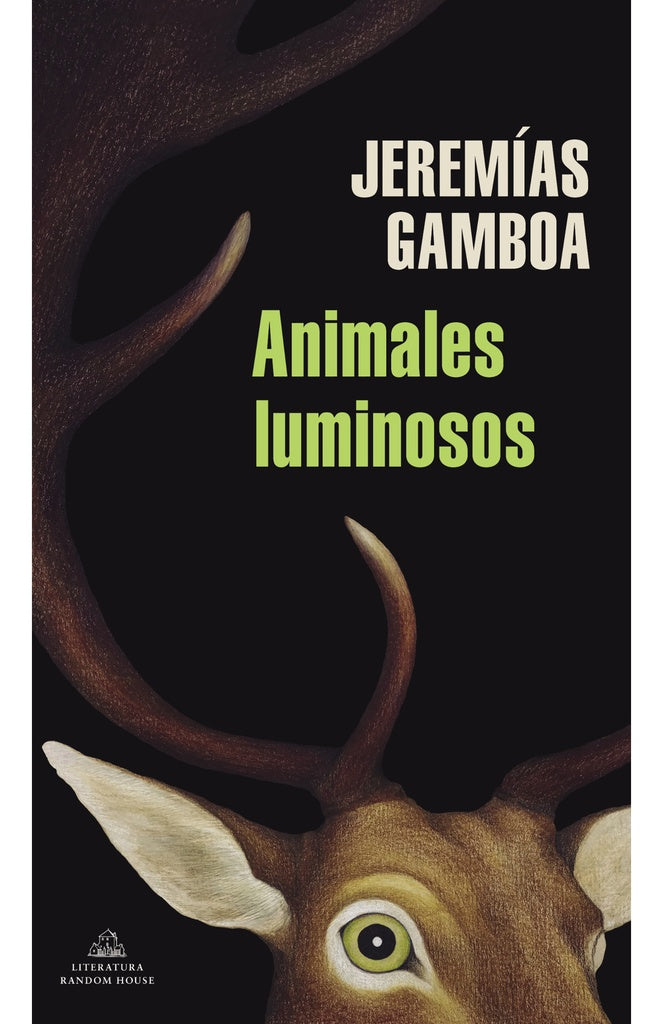 ANIMALES LUMINOSOS | JEREMÍAS GAMBOA