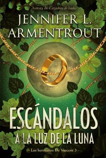 ESCANDALOS A LA LUZ DE LA LUNA | Jennifer L. Armentrout