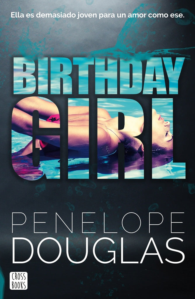 BIRTHDAY GIRL | Penelope Douglas