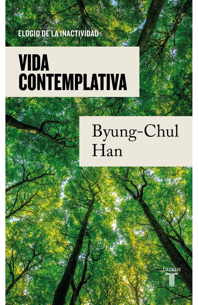 VIDA CONTEMPLATIVA | Byung-Chul Han