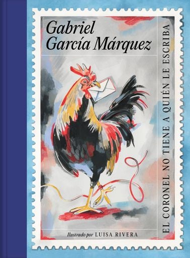 EL CORONEL NO TIENE QUIEN LE ESCRIBA | Gabriel García Márquez