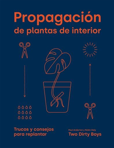 PROPAGACION DE PLANTAS DE INTERIOR | PAUL/ DALY ROBIN ANDERTON
