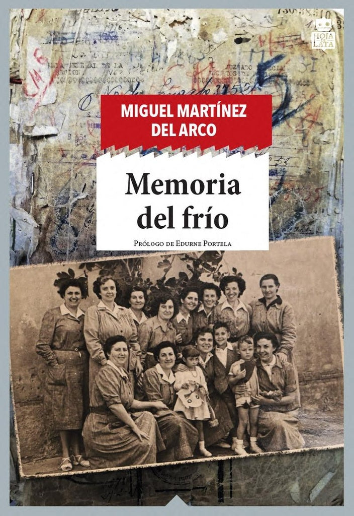 MEMORIA DEL FRIO | Miguel Martinez Del Arco