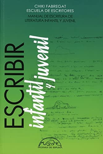 ESCRIBIR INFANTIL Y JUVENIL | Chiki Fabregat