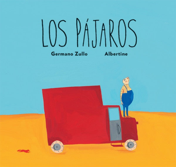PÁJAROS, LOS | Germano Zullo/Albertine