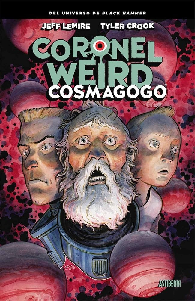 Coronel Weird. Cosmagogo | JEFF / NGUYEN DUSTIN LEMIRE