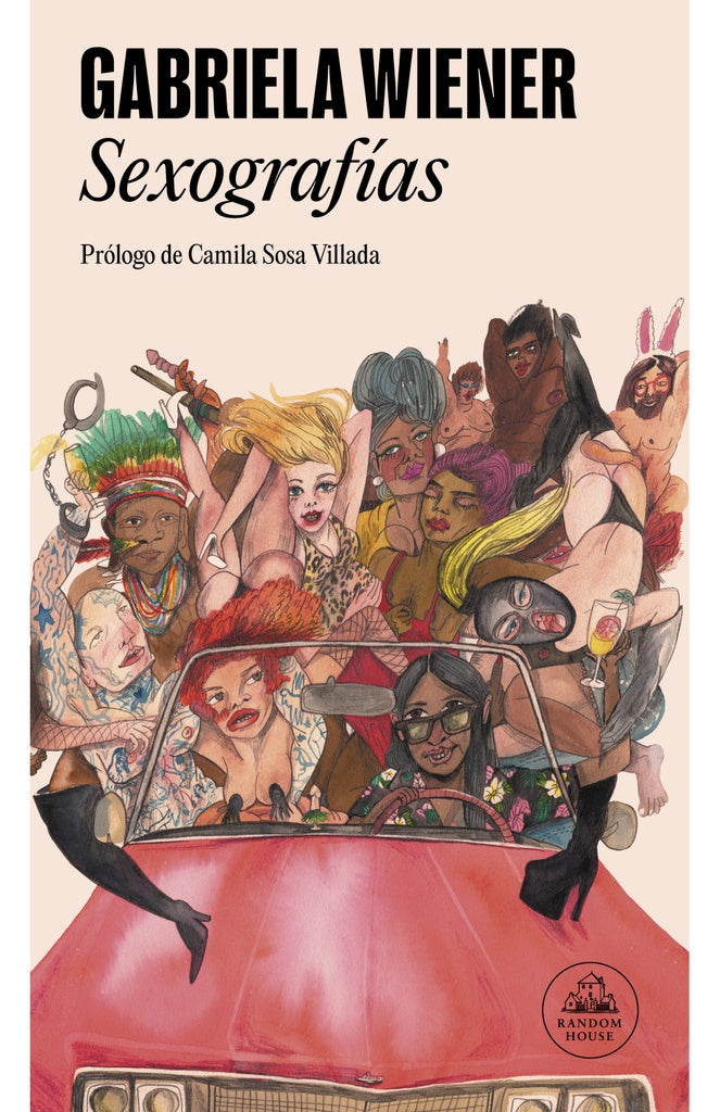 SEXOGRAFIAS | Gabriela Wiener