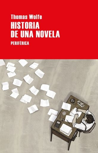 HISTORIA DE UNA NOVELA | Thomas Wolfe
