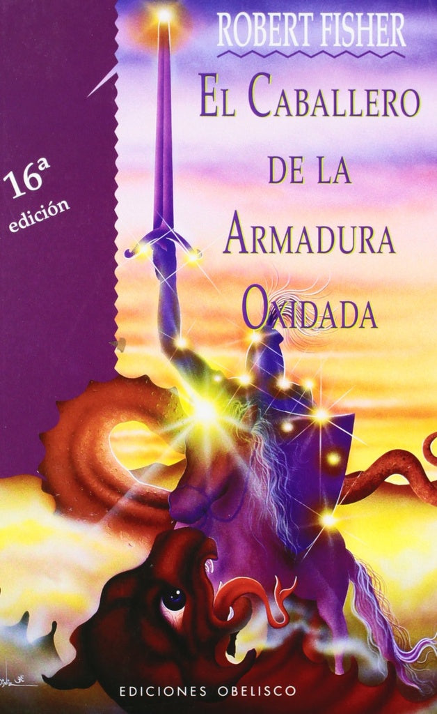 EL CABALLERO DE LA ARMADURA OXIDADA | ROBERT FISHER