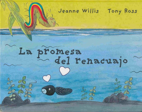 LA PROMESA DEL RENACUAJO