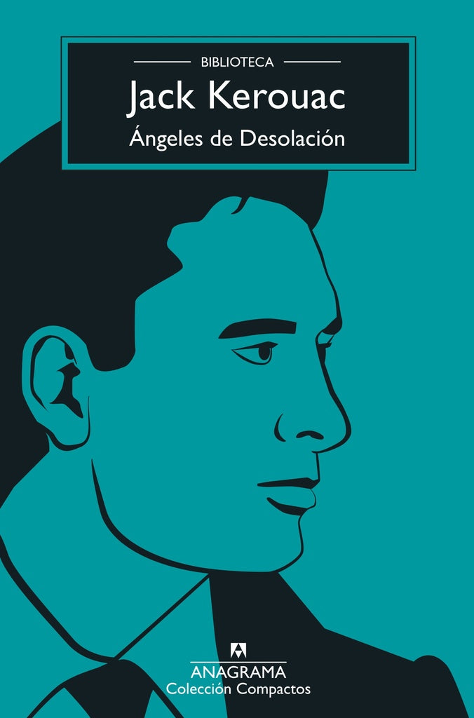 ANGELES DE DESOLACION | Jack Kerouac