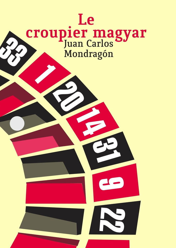 LE CROUPIER MAGYAR | Juan Carlos Mondragon