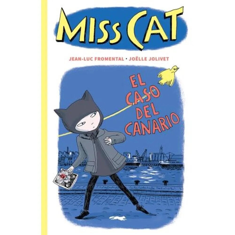 MISS CAT 1. EL CASO DEL CANARIO | JEAN-LUC FROMENTAL