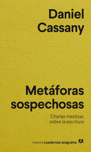 METAFORAS SOSPECHOSAS | DANIEL CASSANY