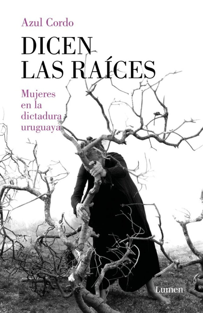 DICEN LAS RAICES | Azul Cordo