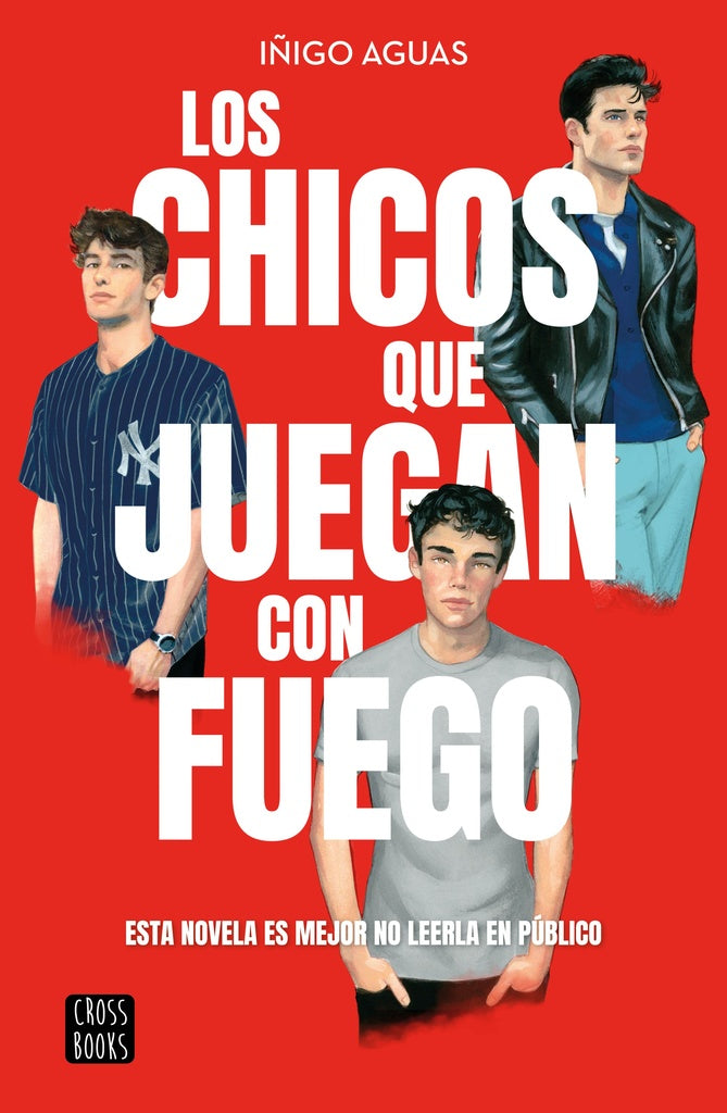 LOS CHICOS QUE JUEGAN CON FUEGO | Iñigo Aguas