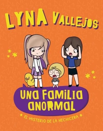 UNA FAMILIA ANORMAL: EL MISTERIO DE LA H | LYNA VALLEJOS