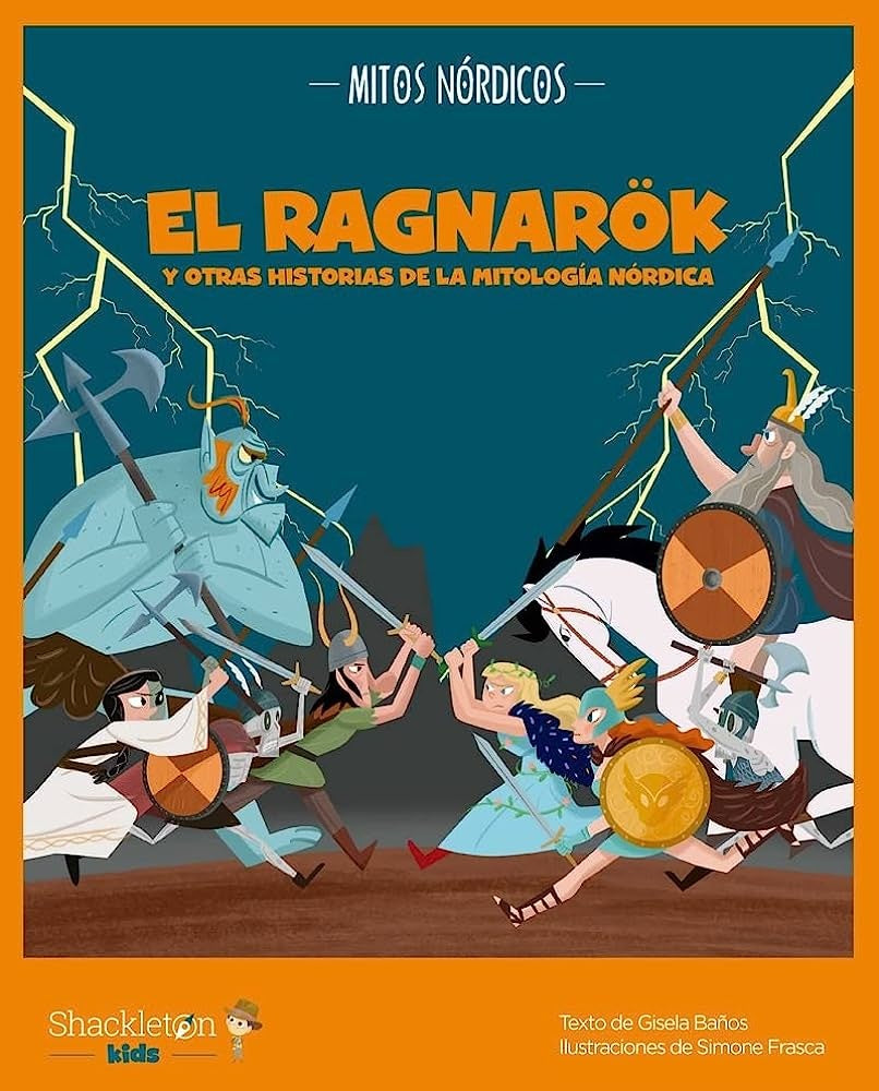 EL RAGNAROK Y OTRAS HISTORIAS DE LA MITOLOGÍA | Gisela Baños