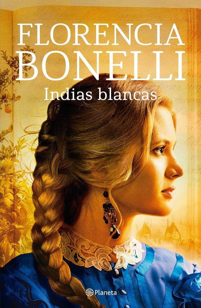 INDIAS BLANCAS | Florencia Bonelli