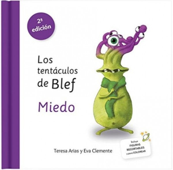 LOS TENTÁCULOS DE BLEF. Miedo | Eva Clemente - Teresa Arias