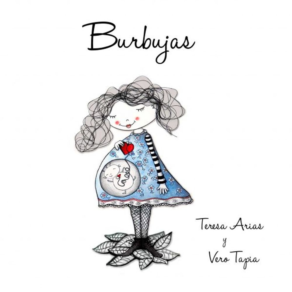 BURBUJAS | Teresa Arias Vero Tapia