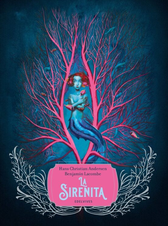 LA SIRENITA | Hans Christian Andersen & Benjamin Lacombe