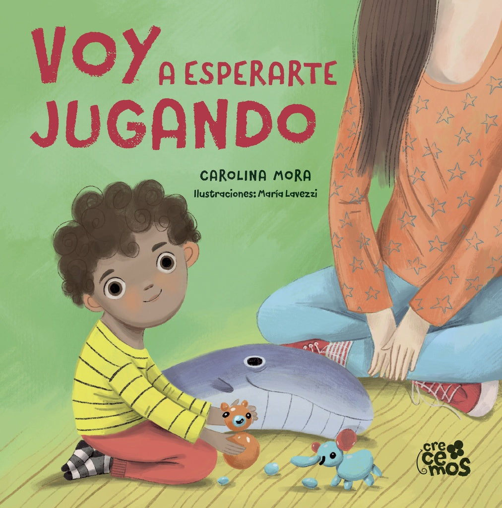 VOY A ESPERARTE JUGANDO | CAROLINA MORA