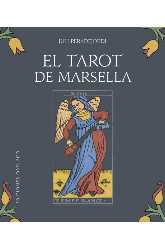 EL TAROT DE MARSELLA | Juli Peradejordi