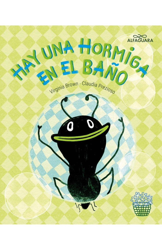 HAY UNA HORMIGA EN EL BAÑO | Virginia Brown