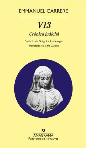 V13 Crónica judicial | EMMANUEL CARRERE