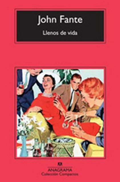 LLENOS DE VIDA | JOHN FANTE