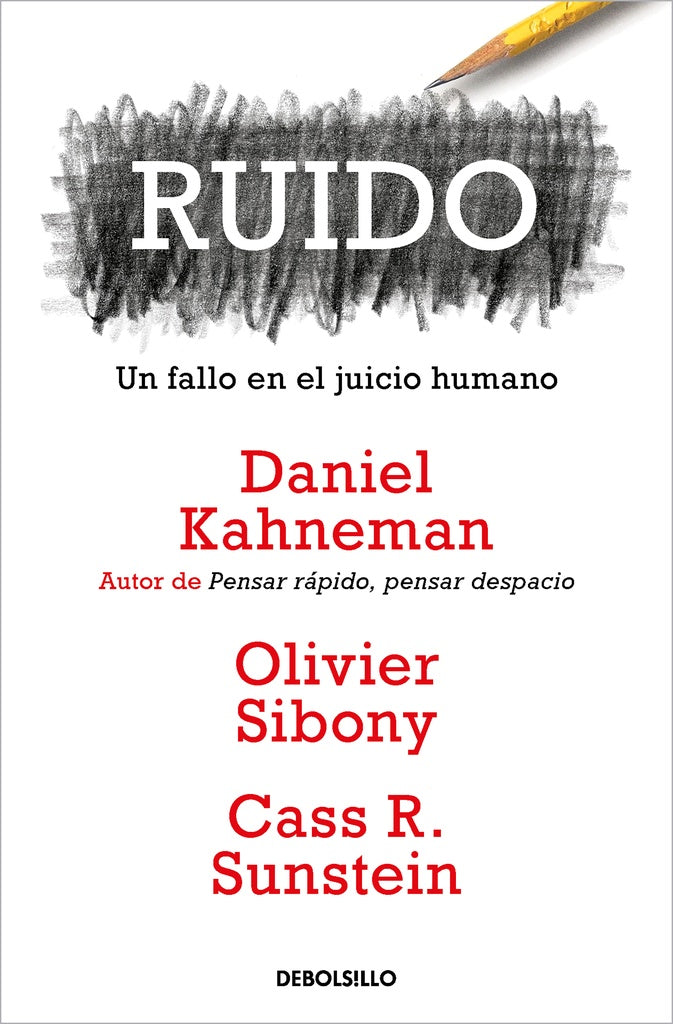 RUIDO | Daniel Kahneman