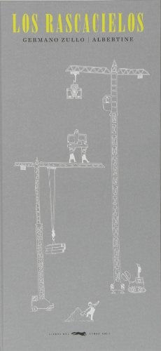 RASCACIELOS, LOS | Germano Zullo/Albertine