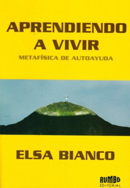 APRENDIENDO A VIVIR | Elsa Bianco
