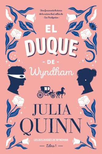 DUQUE DE WYNDHAM, EL (LIBRO 1) | QUINN JULIA